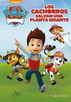Comprar Paw Patrol- Los Cachorros Salvan Una Planta Gigante (td) - G