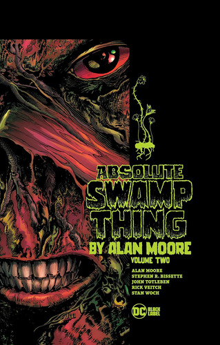 Libro Absolute Swamp Thing By Alan Moore Vol. 2 - Nuevo