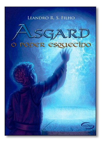 Asgard - O Poder Esquecido, De Leandro R. Sales Filho. Editora Novo Século Em Português