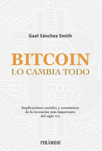 Libro Bitcoin Lo Cambia Todo