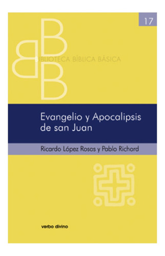 Evangelio Y Apocalipsis De San Juan - Lopez, Ricardo Y Pa