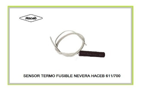 Sensor Termo Fusible De Nevera Haceb 611 / 700