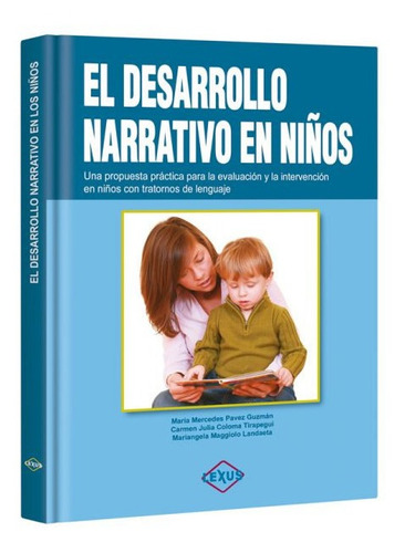 El Desarrollo Narrativo De Los Niños 