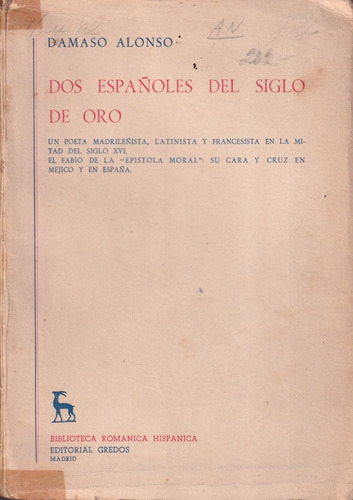 Dos Españoles Del Siglo De Oro Damaso Antonio