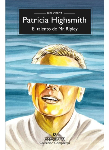 El Talento De Mr. Ripley - Patricia Highsmith