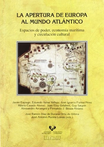 Libro La Apertura Del Europa Al Mundo Atlantico  De Diaz De