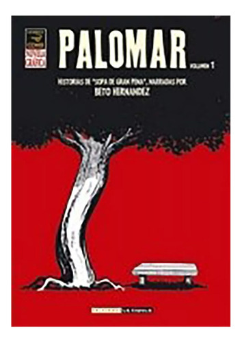 Palomar Volumen 1 - Hernandez Beto - #w