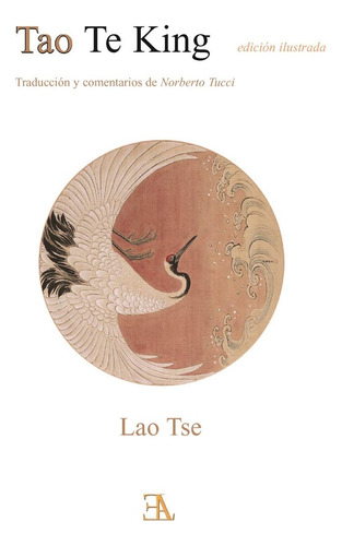 Tao Te King (ela, Edición Ilustrada) 