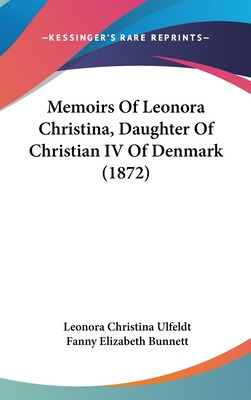 Libro Memoirs Of Leonora Christina, Daughter Of Christian...