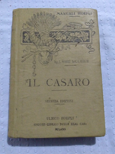 1918 Il Casaro - Manuali Ulrico Hoelpi - Producción Láctea