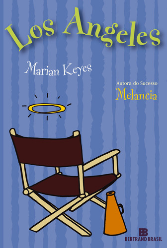 Los Angeles, de Keyes, Marian. Editora Bertrand Brasil Ltda., capa mole em português, 2007