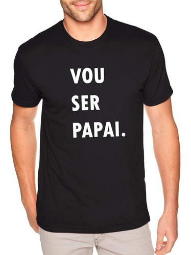 Camisa Masculina Vou Ser Papai Camiseta Pai Do Ano Promoçã