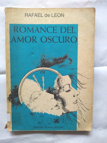 Romance Del Amor Oscuro Rafael De León  /
