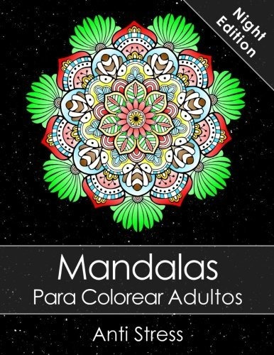 Mandalas Para Colorear Adultos: Un Libro Para Colorear Para 