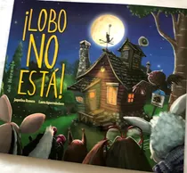 Comprar ¡lobo No Está! Jaquelina Romero - Aguerrebehere. Del Naranjo