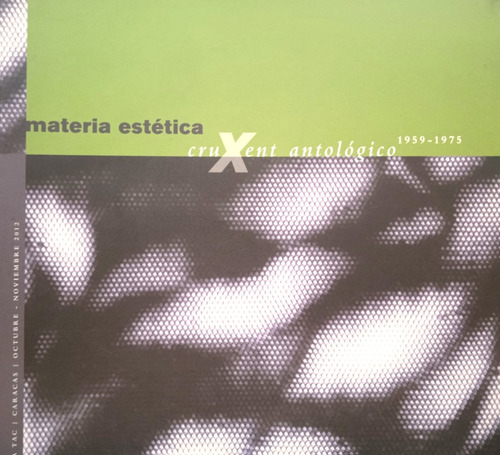 José María Cruxent Antológico 1959-1975 Catálogo Exposición 