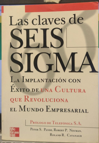 Las Claves De Seis Sigma - Ed Mc Graw Hill - Usado