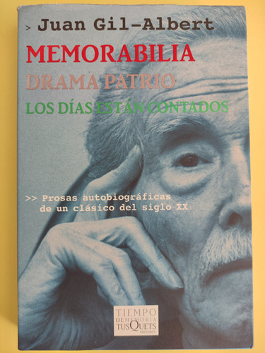 Memorabilia. Juan Gil-albert. Ed. Tusquets 