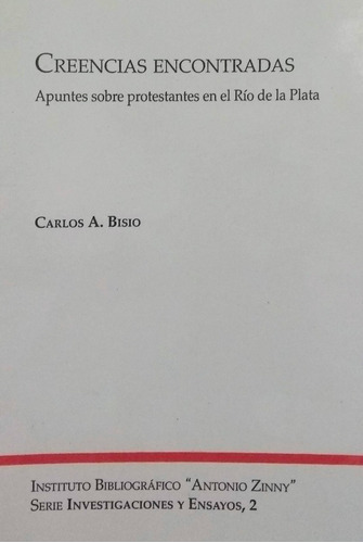 Creencias Encontradas - Carlos A. Bisio