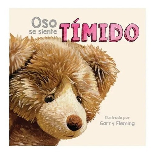 Libro Infantil - Oso Se Siente Tímido