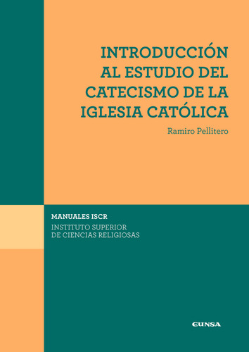 Libro Introducciã³n Al Estudio Del Catecismo De La Iglesi...