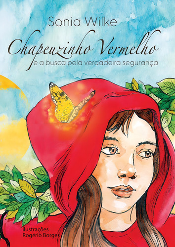 Chapeuzinho Vermelho, De Sonia Wilke.