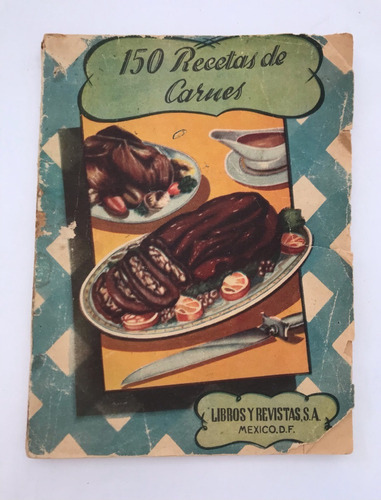 Recetas Carnes, 150. Libro Cocina Vintage