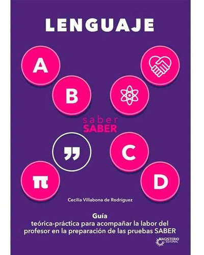 Saber Lenguaje. Guía Del Maestro, De Cecilia Villabona De Rodríguez. Editorial Magisterio, Tapa Blanda, Edición Magisterio En Español