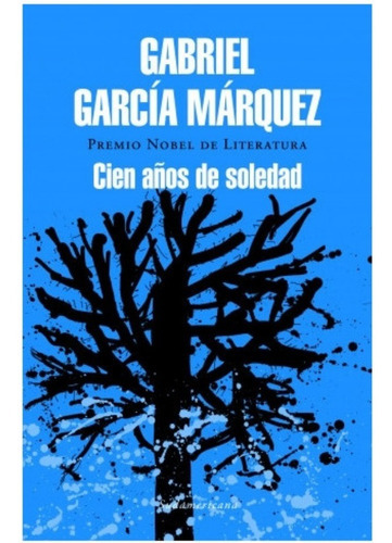 Cien Años De Soledad (tapa Dura), De Gabriel García Márquez. Editorial Random House, Tapa Dura En Español
