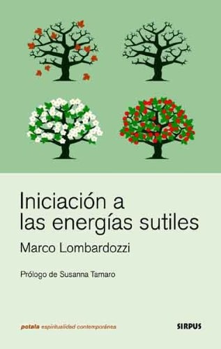 Iniciación A Las Energías Sutiles, De Lombardozzi Marco. Serie N/a, Vol. Volumen Unico. Sirpus Editorial, Tapa Blanda, Edición 1 En Español