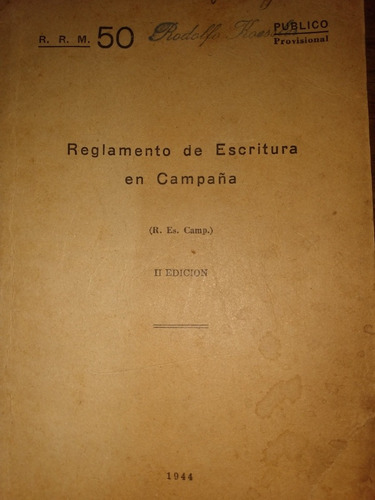 Reglamento Escritura En Campaña Sello Rodolfo Koessler B1