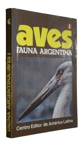 Aves. Fauna Argentina. Ceal&-.