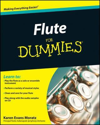 Flute For Dummies - Karen Evans Moratz