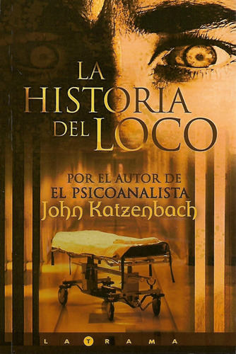 La Historia Del Loco John Katzenbach