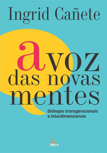 A voz das novas mentes, de Cañete, Ingrid. Editora Edições Besourobox Ltda, capa mole em português, 2019