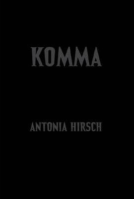 Libro Antonia Hirsch - Komma. After Dalton Trumbo's Johnn...