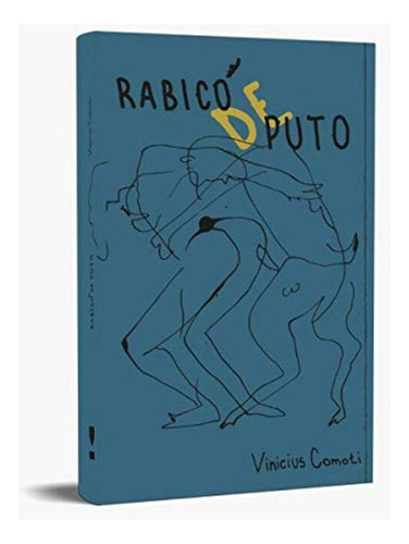 Libro Rabico De Puto De Comoti Vinicius Kotter Editorial