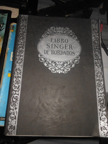  *  Libro Singer De Bordados