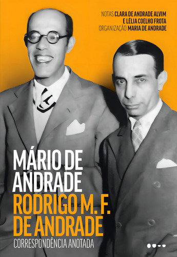 Correspondência anotada, de Andrade, Mário de. Editorial Todavia, capa mole em português, 2023