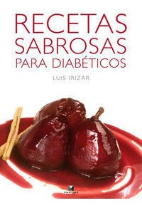 Recetas Sabrosas Para Diabetes - Irizar, Luis