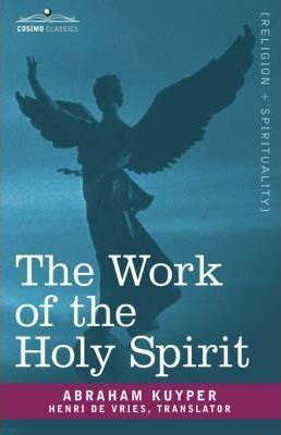 Libro The Work Of The Holy Spirit - Abraham Kuyper