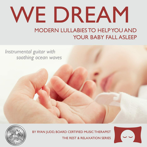 Cd: Lullaby Sleep Cd, We Dream: Vol. 1 - Te Ayuda A Ti Y A T