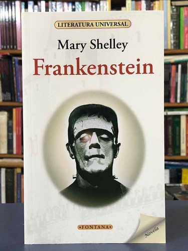 Frankenstein - Mary Shelley - Fontana