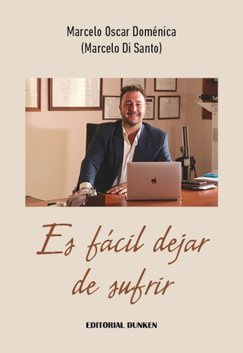 Es Facil Dejar De Sufrir - Marcelo Oscar Domenica