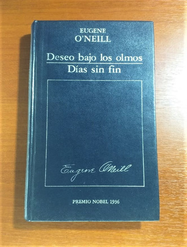 Deseo Bajo Los Olmos Días Sin Fin Eugene O' Neill Orbis #71