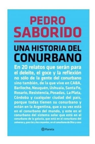 Libro Una Historia Del Conurbano - Pedro Saborido