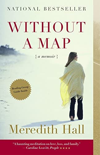 Without A Map: A Memoir, De Hall, Meredith. Editorial Beacon Press, Tapa Blanda En Inglés