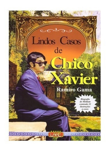 Coleção Lindos Casos Bezerra De Menezes Chico De Xavier