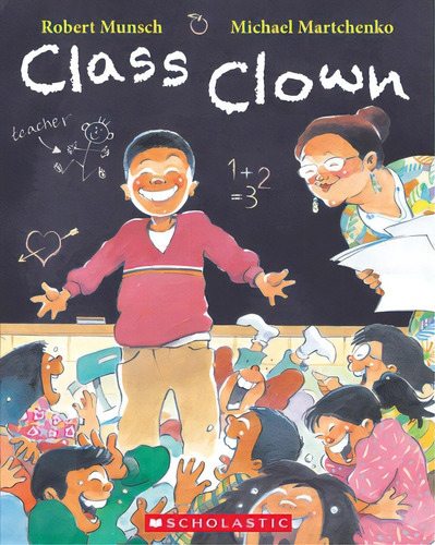 Class Clown, De Munsch, Robert. Editorial Scholastic Canada Ltd, Tapa Blanda En Inglés