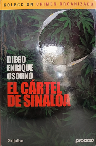 El Cartel De Sinaloa Diego Enrique Osorno 